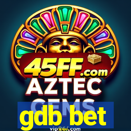 gdb bet